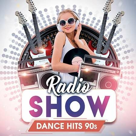 Dance Hits 90S: Radio Show (2022) MP3""